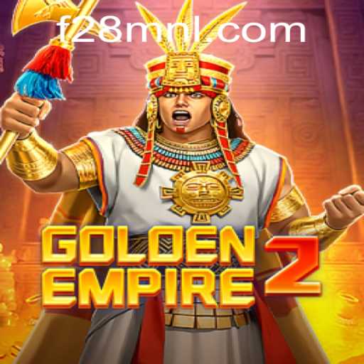 Exploring the World of GoldenEmpire2: Unveil the Adventure with F28.COM
