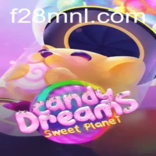 CandyDreams: Explore a Fantastical World of Adventure