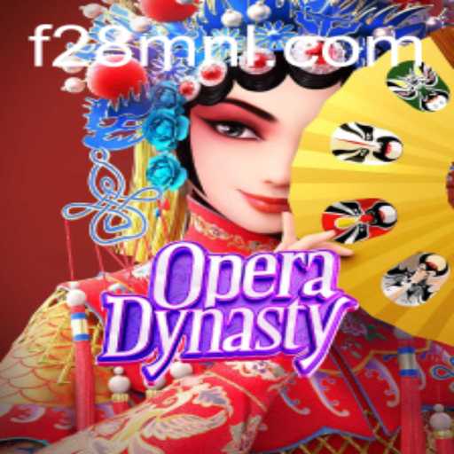 Discover the Enchanting World of OperaDynasty with F28.COM