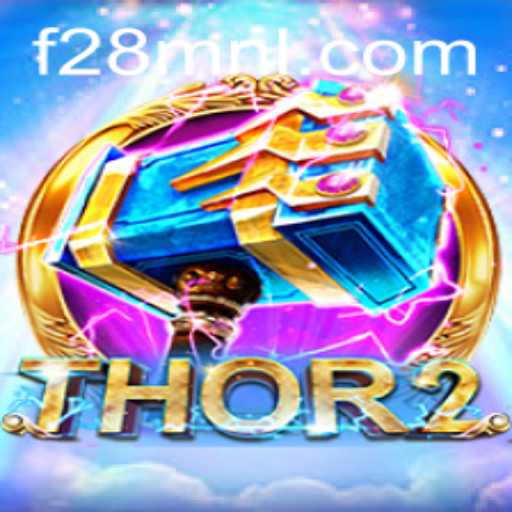 Discover the Mighty World of Thor2: Unleashing the Power of F28.COM
