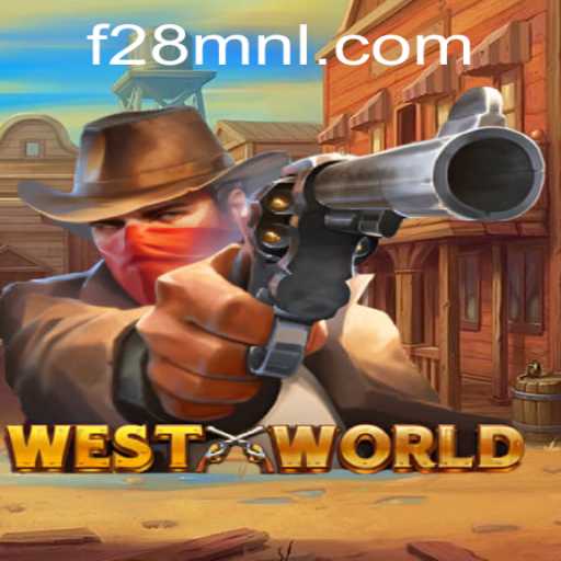 Explore the Game World of WestWorld: A Thrilling Virtual Adventure with F28.COM